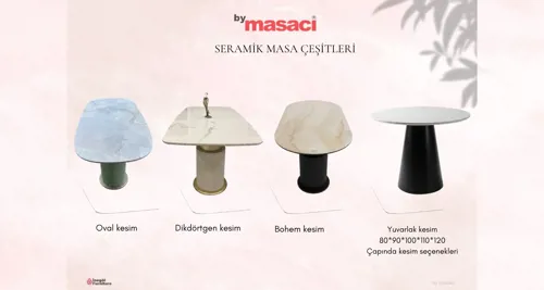 Seramik Masa Çeşitleri