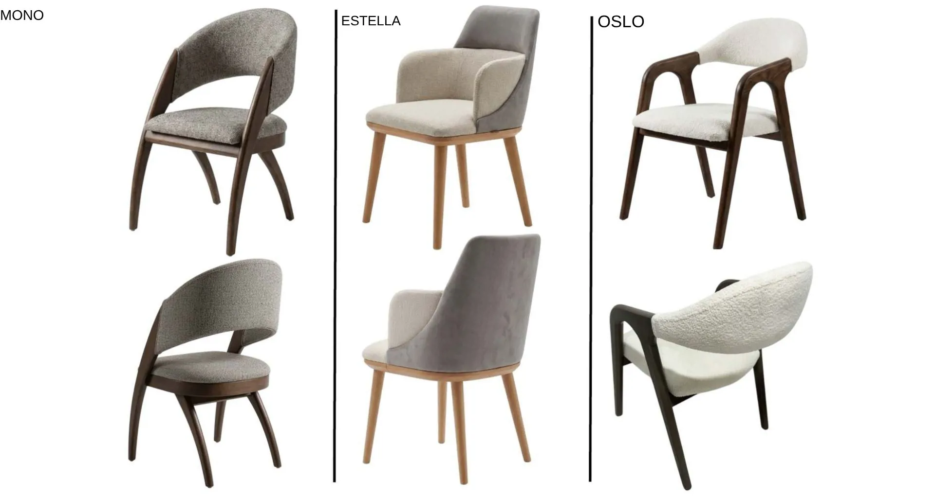 Mono , Estelya ve Oslo Ahşap Sandalye